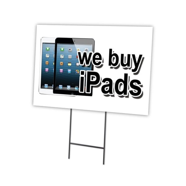 Signmission We Buy Ipads Yard Sign & Stake outdoor plastic coroplast window, C-1216-DS-We Buy Ipads C-1216-DS-We Buy Ipads - main